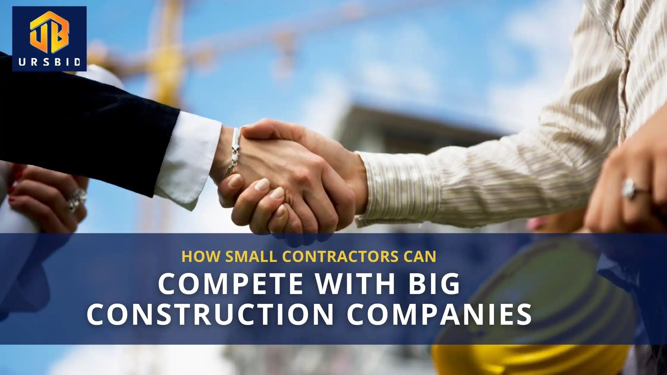 How Small Contractors Can Compete with Big Construction Companies on URSBID